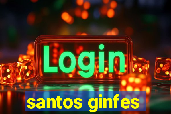 santos ginfes